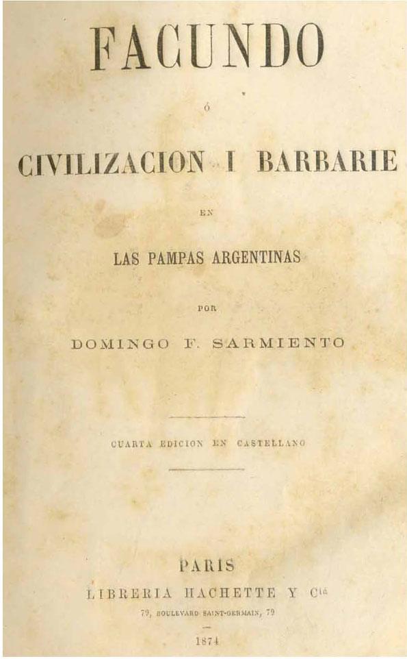 Libro "Facundo, civilización y barbarie" - cuarta edición 